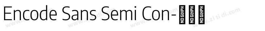 Encode Sans Semi Con字体转换
